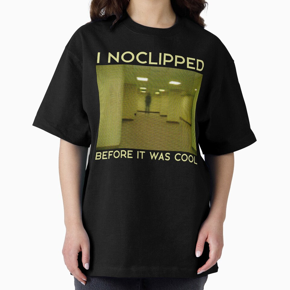 I Noclipped Before It Was Cool by R-A Designs