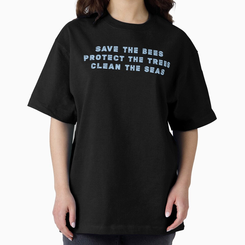 Save the bees protect the trees clean the seas, Save the Ocean by Stixdesigns