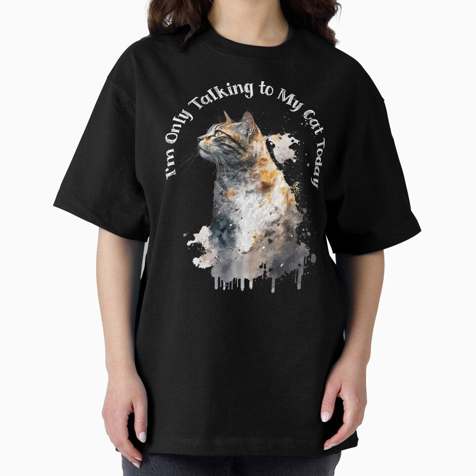 Only Talking to My Cat Today Funny Cat by Sachie's Studio