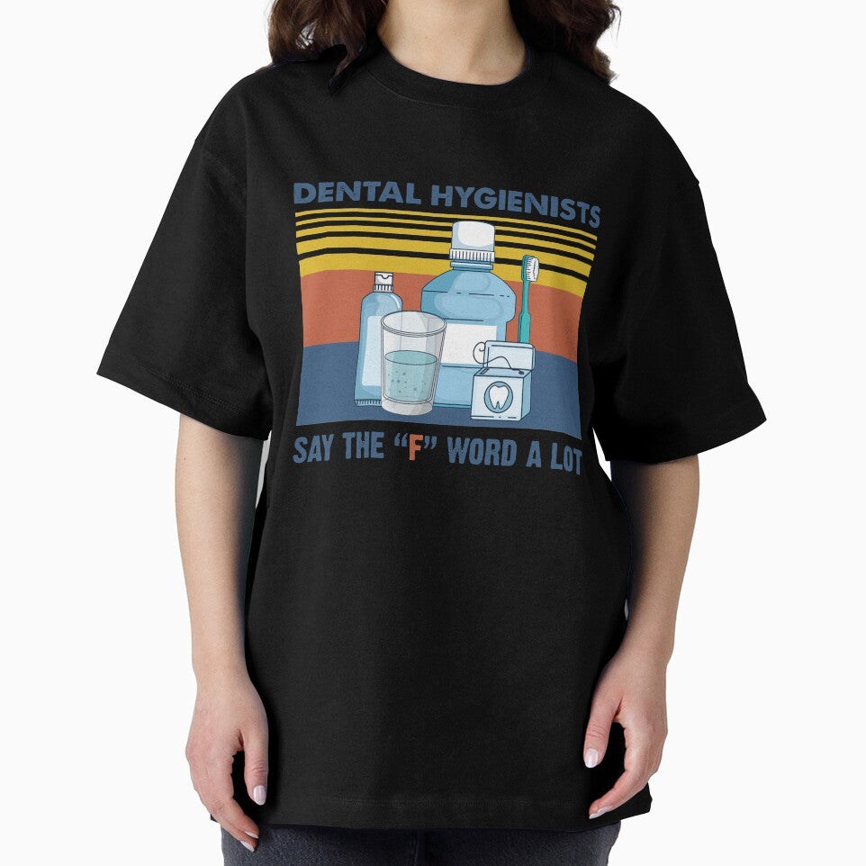 Dental Hygienists Say The "F" Word A Lot Floss Pun Vintage Shirt by Skechers7654