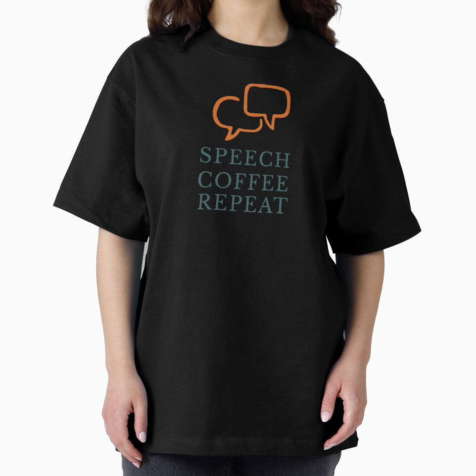 Speech Coffee Repeat, SLP, Speech Therapist by tresbelleshirts