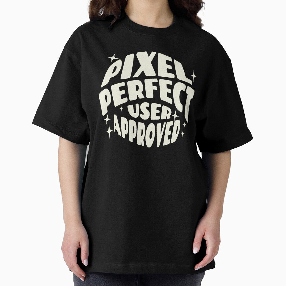 Funny Saying Pixel Perfect User Approved UX/UI Designer Shirt by knapst