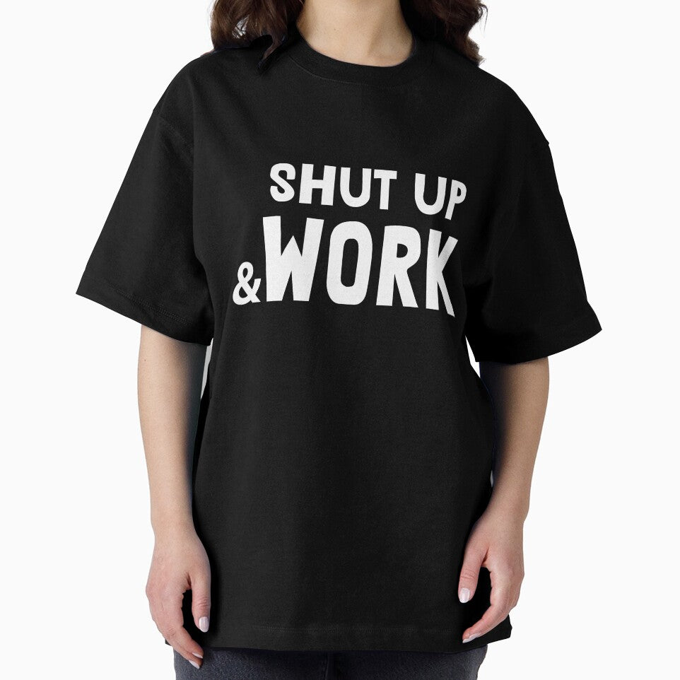 Shut up and work, Business owner by Vitrina ⭐⭐⭐⭐⭐
