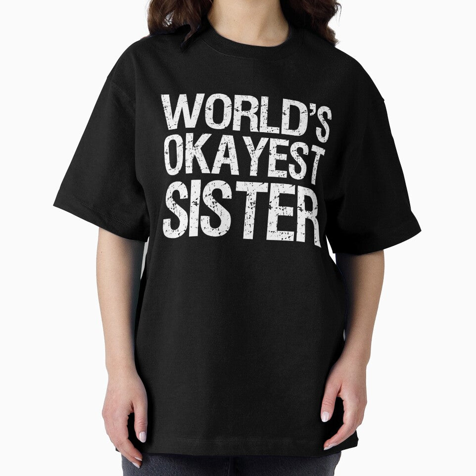 World's Okayest Sister II by Lemon Pepper
