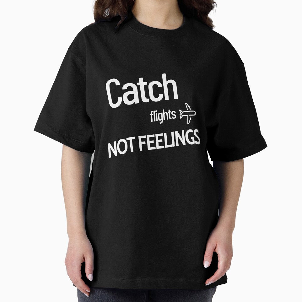 Catch Flight Not Feelings by vukojev-alex