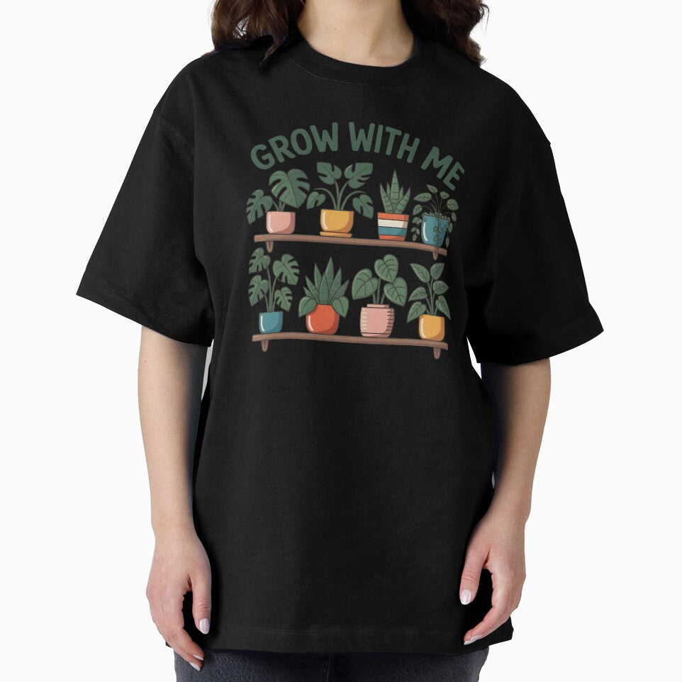 Grow With Me – Indoor Plant Parent Life Shirt by ImaginedSpace7