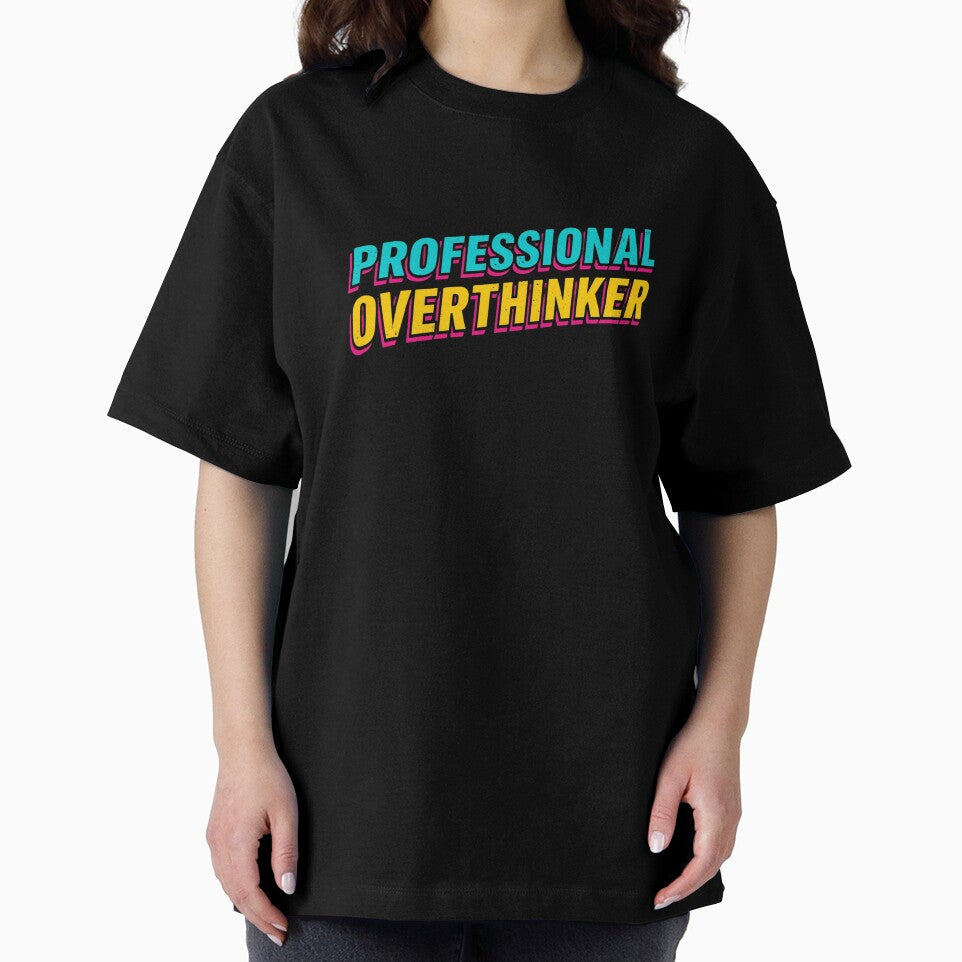 professional overthinker by Grixel's Paang Gala Shop
