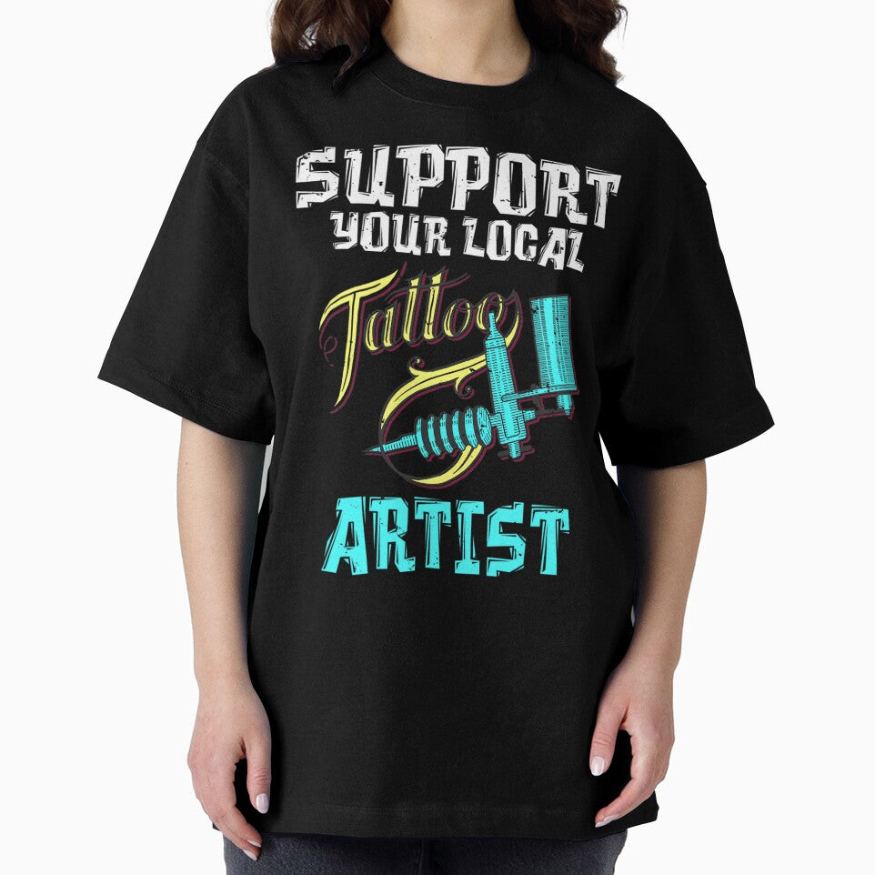 Support your local Tattoo Artist Ink Tattoo Lover by appajipatmahj