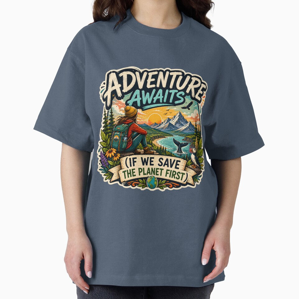 Adventure Awaits (If We Save The Planet First) by Stylishly Eco