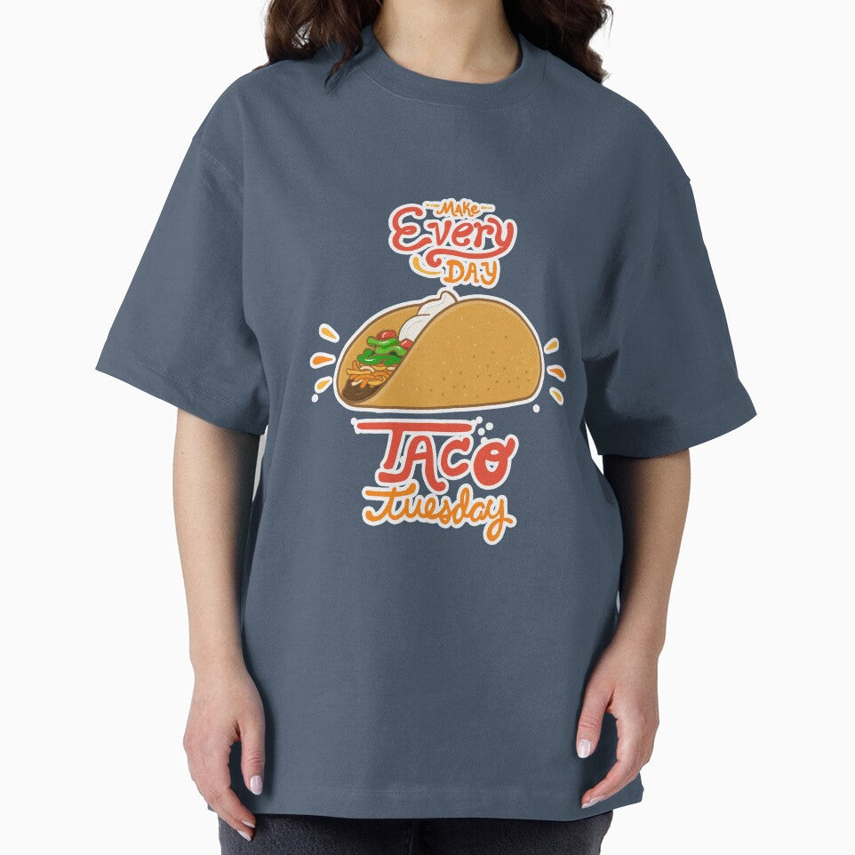Make Every Day Taco Tuesday by showersnack