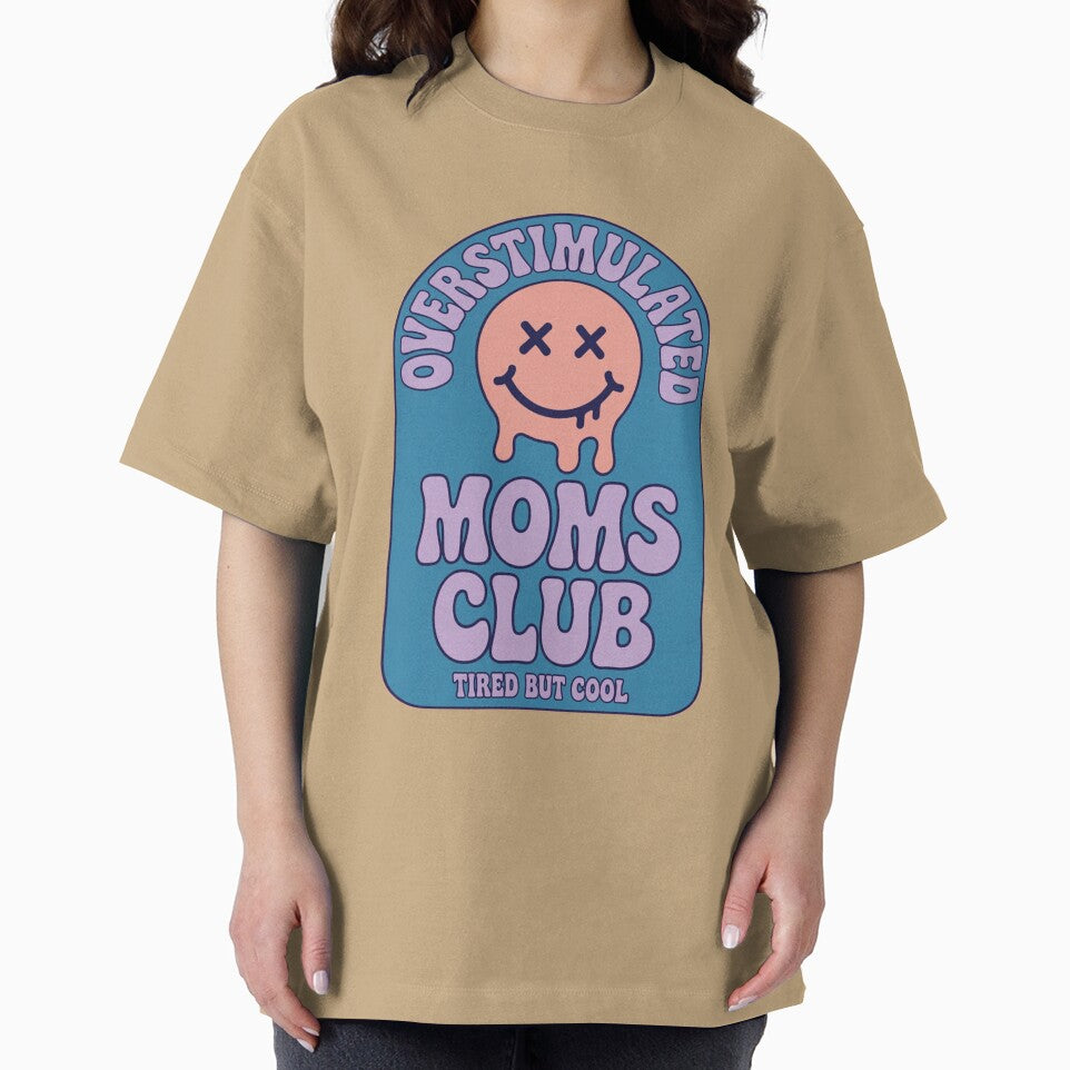 Overstimulated Moms Club Tired But Cool Funny Mom Life Design by NatArtSA