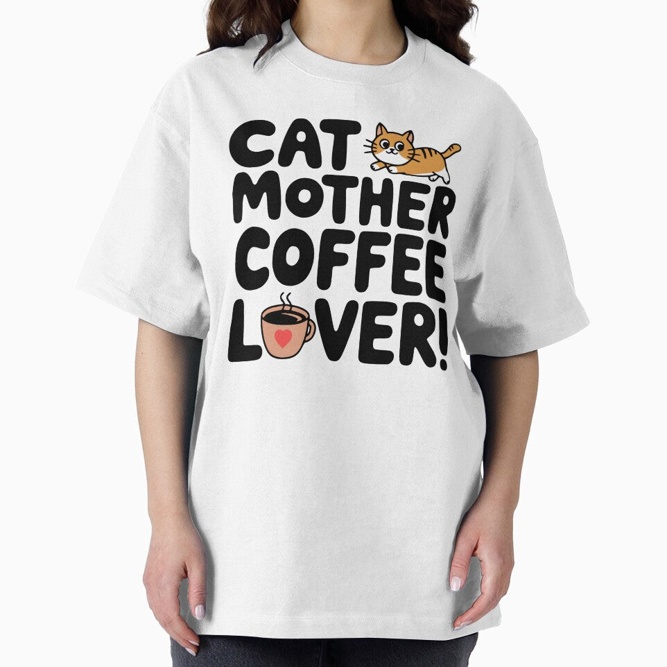Cat Mother Coffee Lover! Cute Cat Coffee by PMCreative