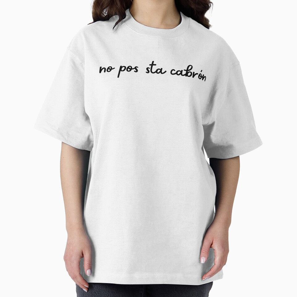 No Pos Sta Cabron Mexican Quote Funny Saying Sarcastic Gift Spanish Quote by CCKimShop