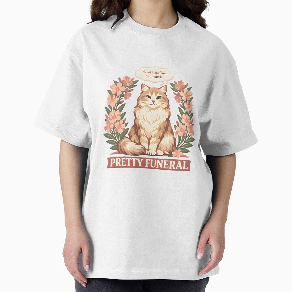 Pretty Funeral – It’s Not Just a Flower, It’s Oleander | Toxic Plants for Cats Vet Humor by Bettybee00