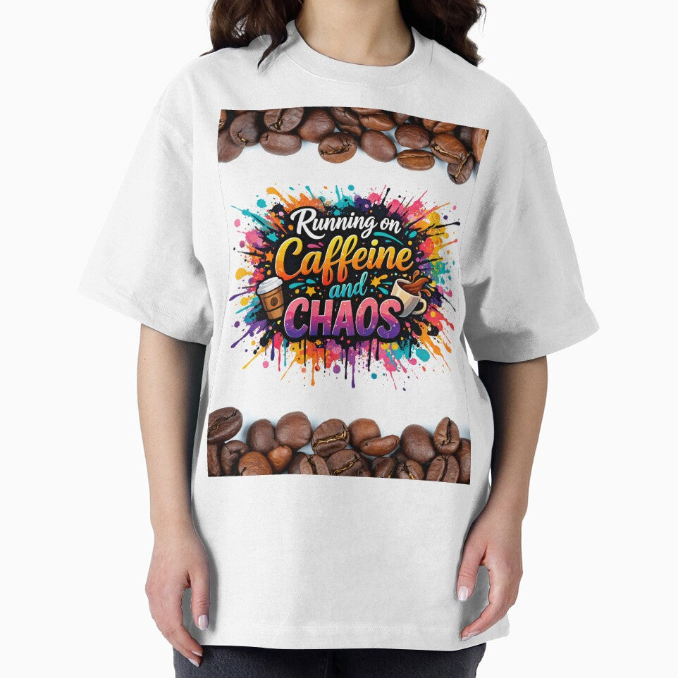Running on Caffeine and Chaos by SassyArtistry