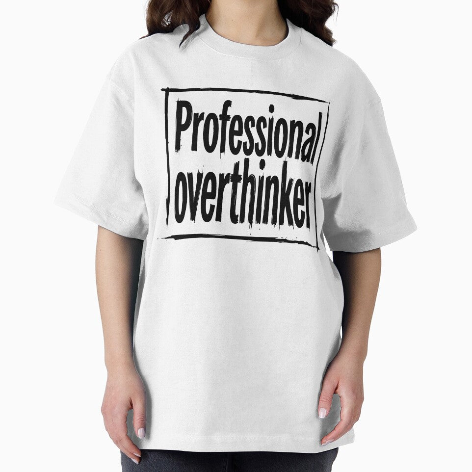 Professional Overthinker Funny Quote by XYZ LAB by Jesuperman