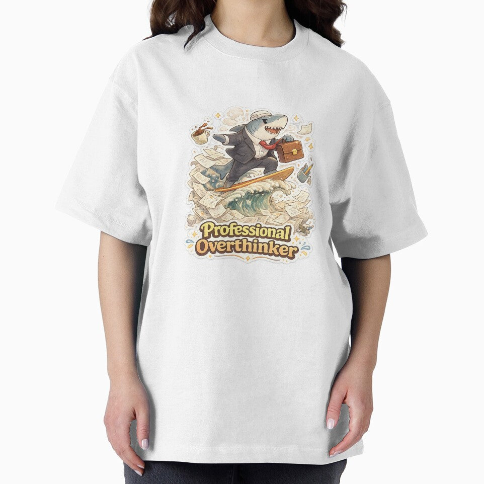 Professional Overthinker – Shark Surfing Office Chaos Funny Cartoon T-Shirt by NarpLTD