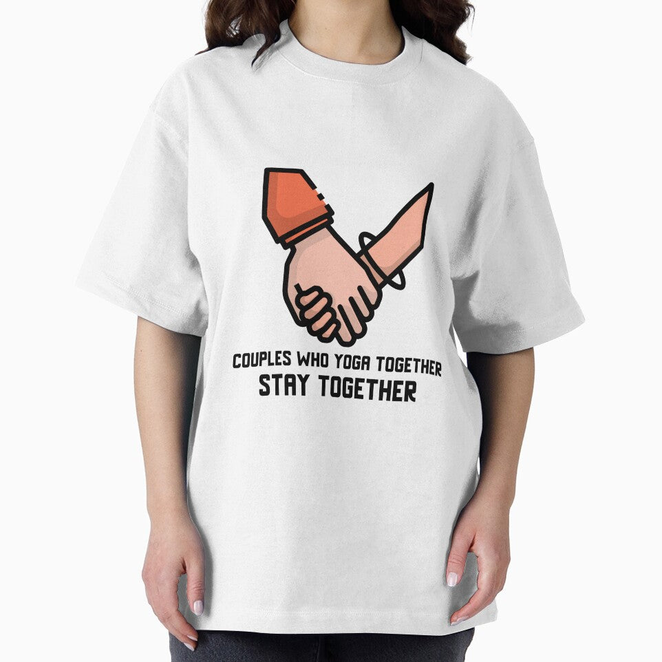 Couples Who Yoga Together Stay Together by RiseandShineTee