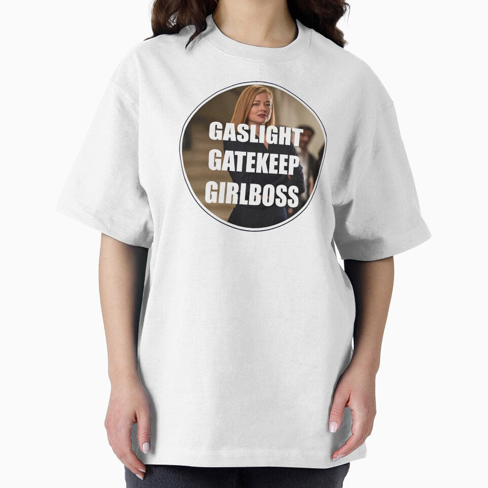 Gaslight Gatekeep Girlboss by zozospetals