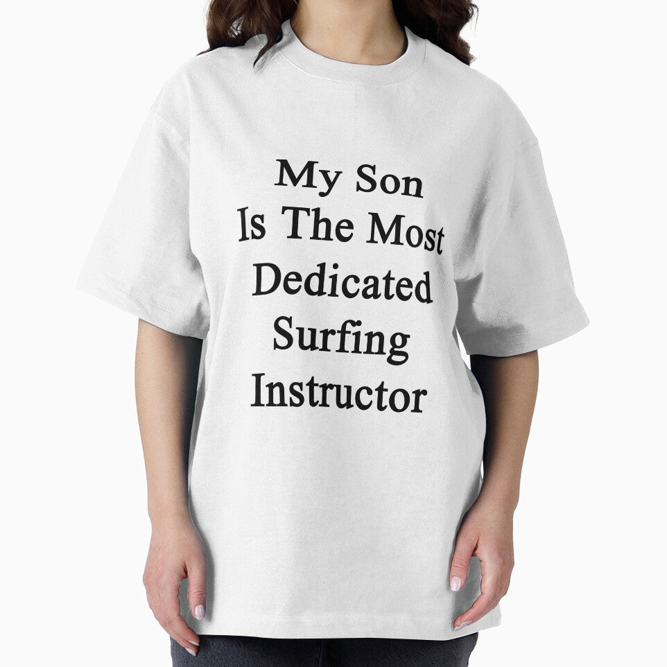 My Son Is The Most Dedicated Surfing Instructor by supernova23