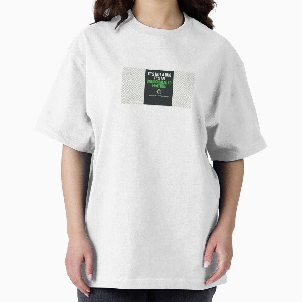 It's Not A Bug It's An Undocumented Feature – Funny Developer T-Shirt Gift for Programmers by Petringo