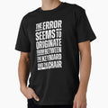 The Error Seems to Originate from between the Keyboard and the Chair - Funny IT Tech Support Design for Programmers, Coders, and Help Desk Pros White Distressed Font by GFamilyC