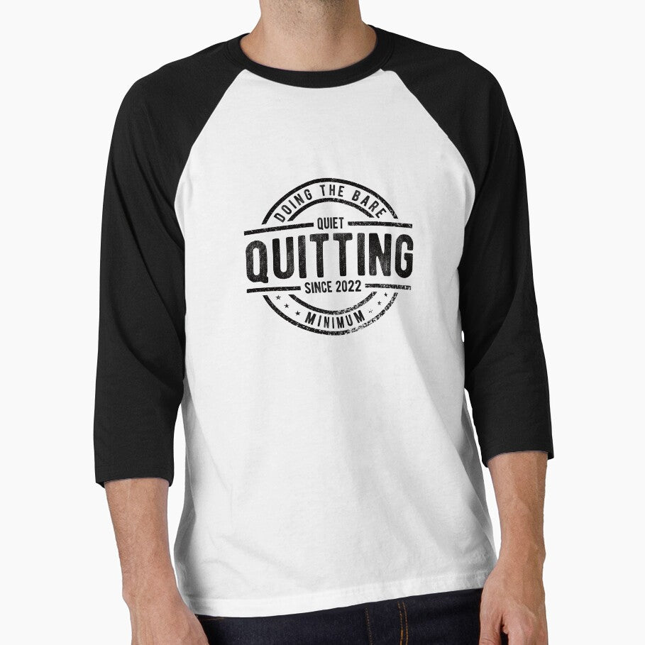 Quiet Quitting Since 2022 by Mclickster