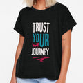 Trust Your Journey | Typography by UltraView Designs