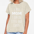 I'm A Mom I Run On Coffee And Chaos I by Lemon Pepper