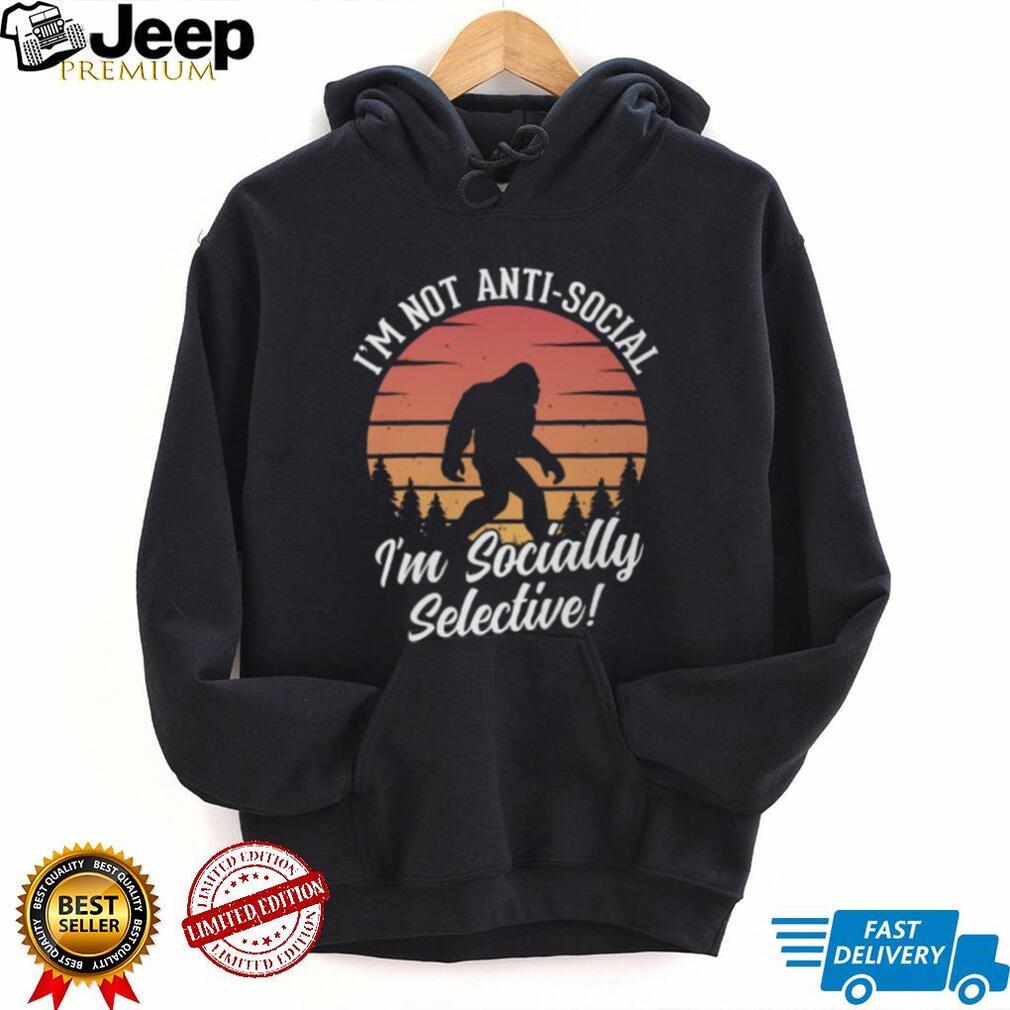 Retro Bigfoot “I’m Not Anti Social I’m Socially Selective” Sasquatch T shirt