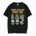 Things I Do In My Spare Time 0 Tshirts Sweater