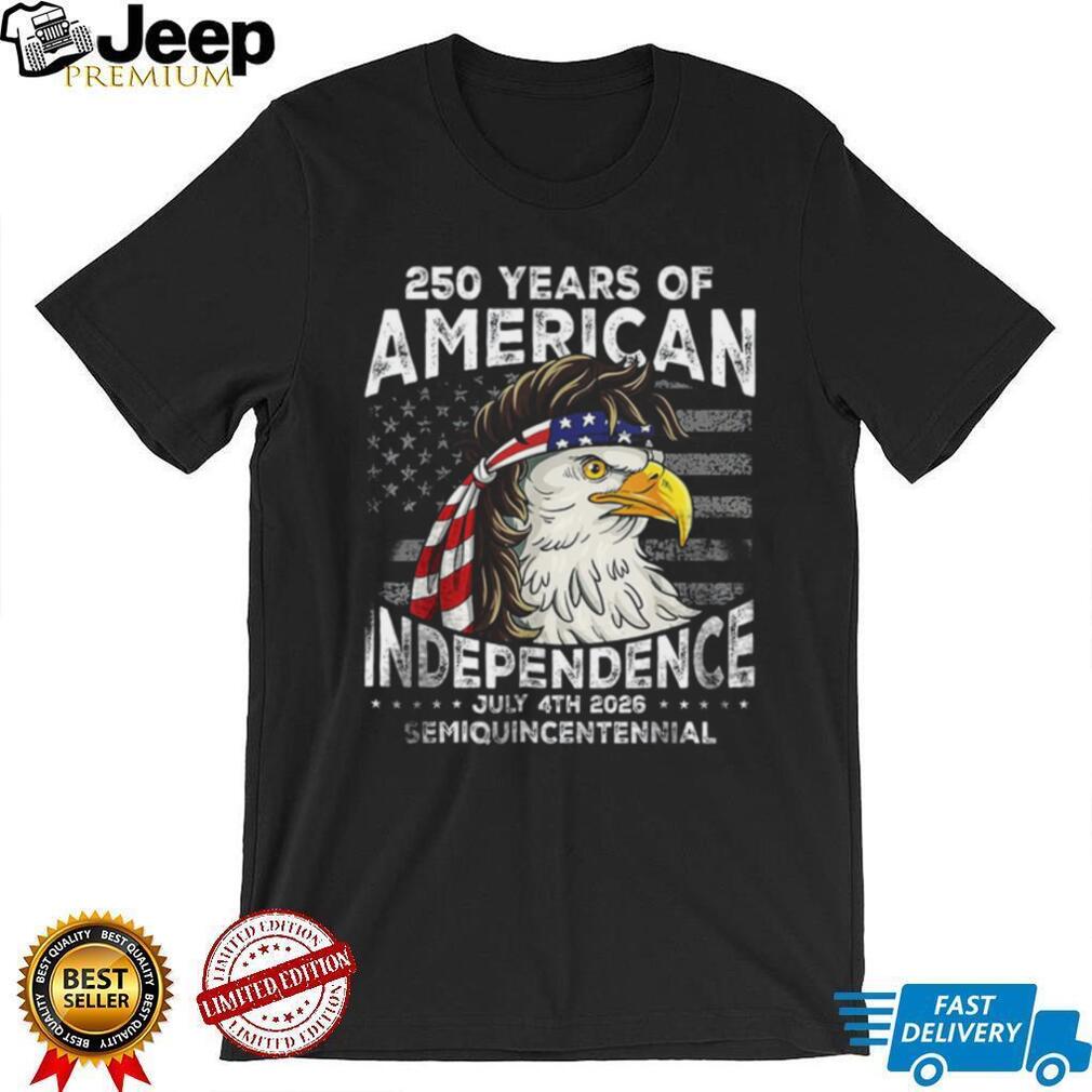 250 Years of American Independence 2026 Semiquincentennial Eagle T Shirt
