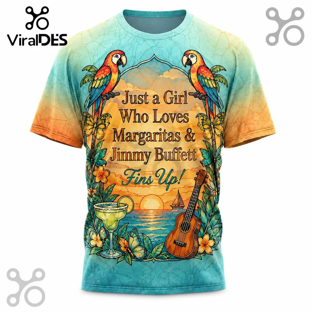 Just A Girl Who Loves Margaritas Jimmy Buffett Fins Up Shirt