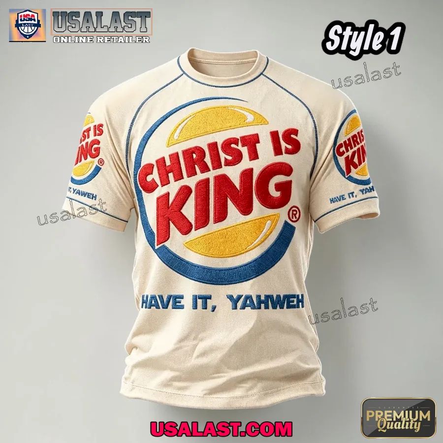 Christ is King Burger King T-Shirt