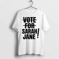 Vote For Sarah Jane 0 Tshirts Sweater