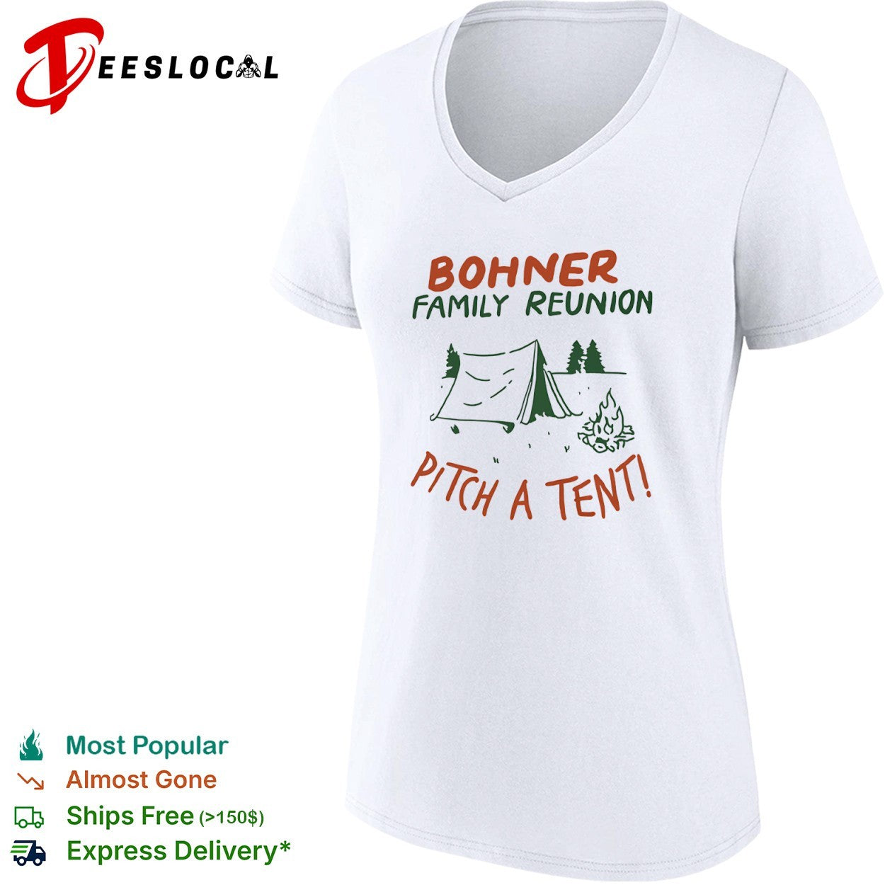 Bohner Family Reunion Pitch a Tent Camping shirt